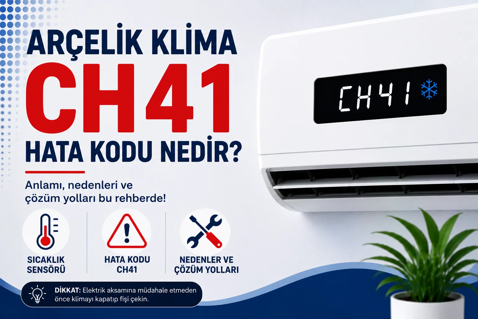 Arçelik Klima CH41 Hata Kodu Nedir?