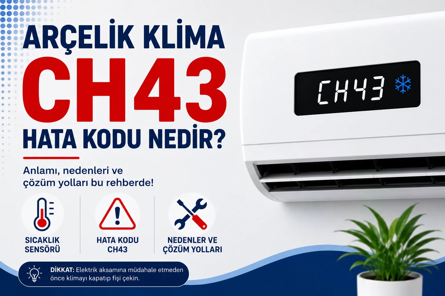 Arçelik Klima CH43 Hata Kodu Nedir?