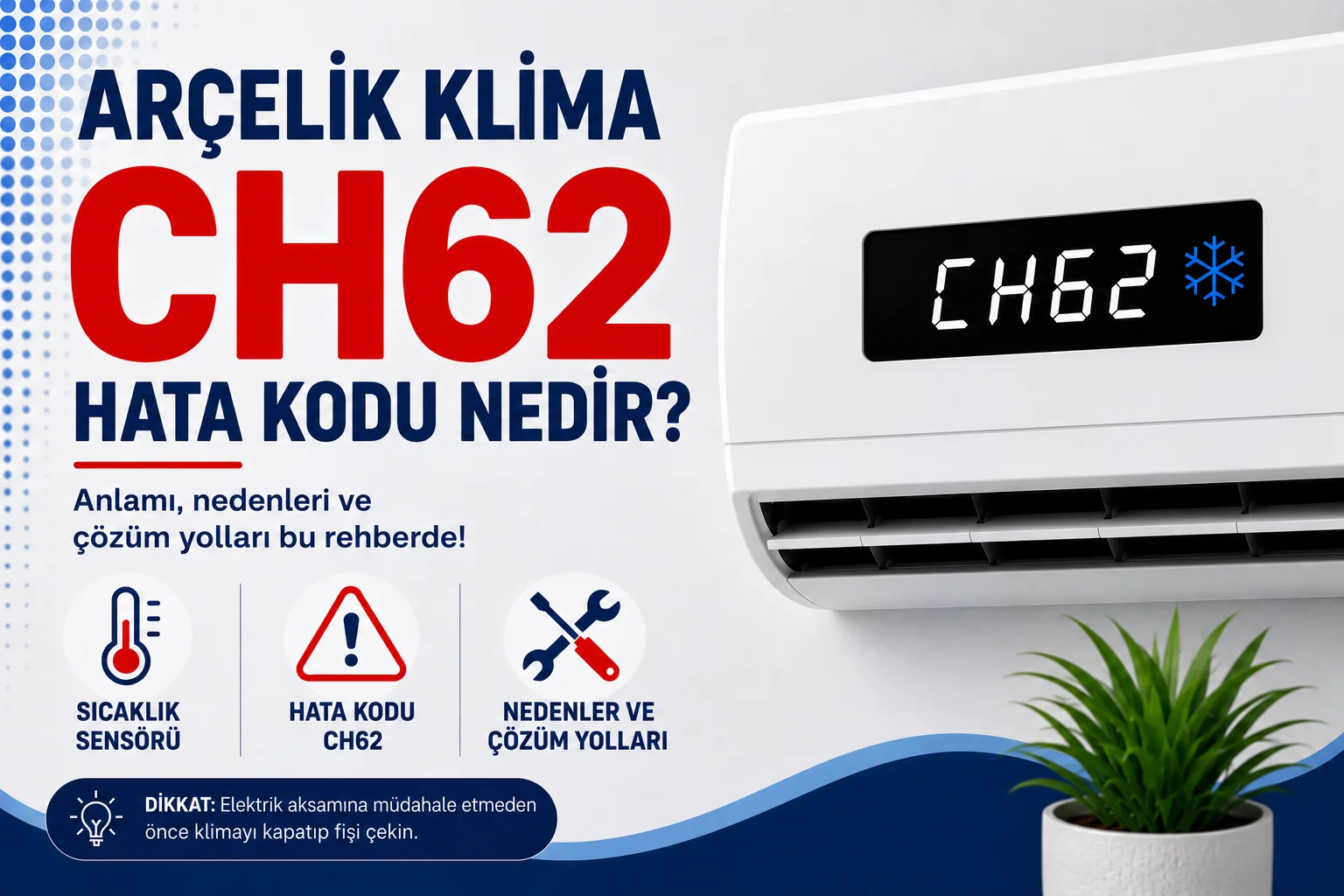 Arçelik Klima CH62 Hata Kodu Nedir?